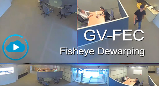 myGVcloud-GV-FEC Fisheye Camera Dewarping